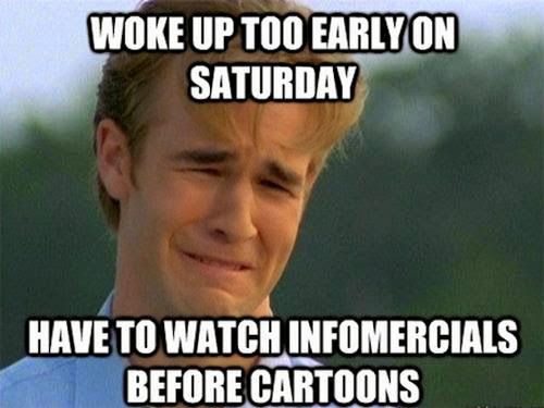 That's to darn early! 80s funny meme