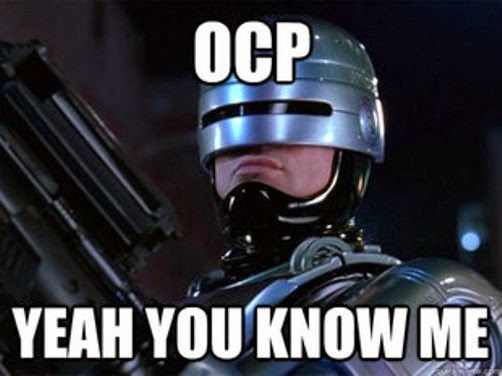 You down with O.C.P.? Robocop 80s movie meme