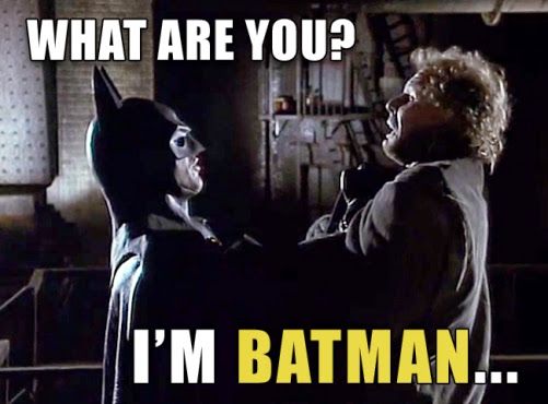As if you didn't know! Batman 1989 80s movie meme