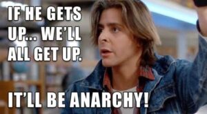 It'll Be Anarchy! The Breakfast Club 80s movie meme