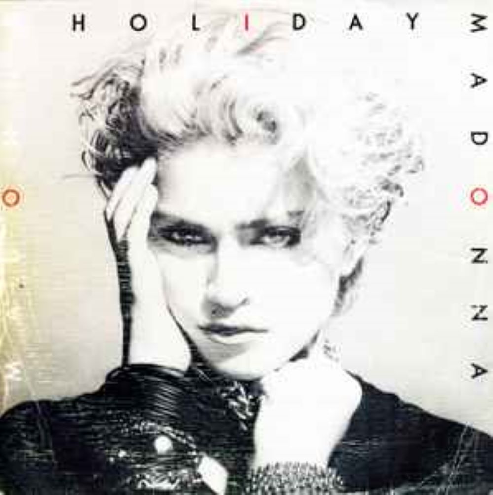 Holiday 80s Song Lyrics by Madonna