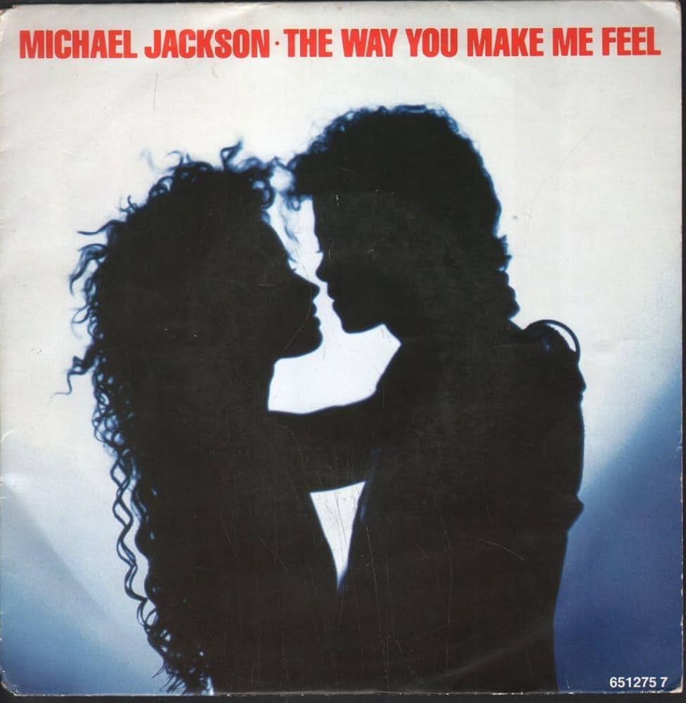 The Way You Make Me Feel by Michael Jackson 80s song lyrics.